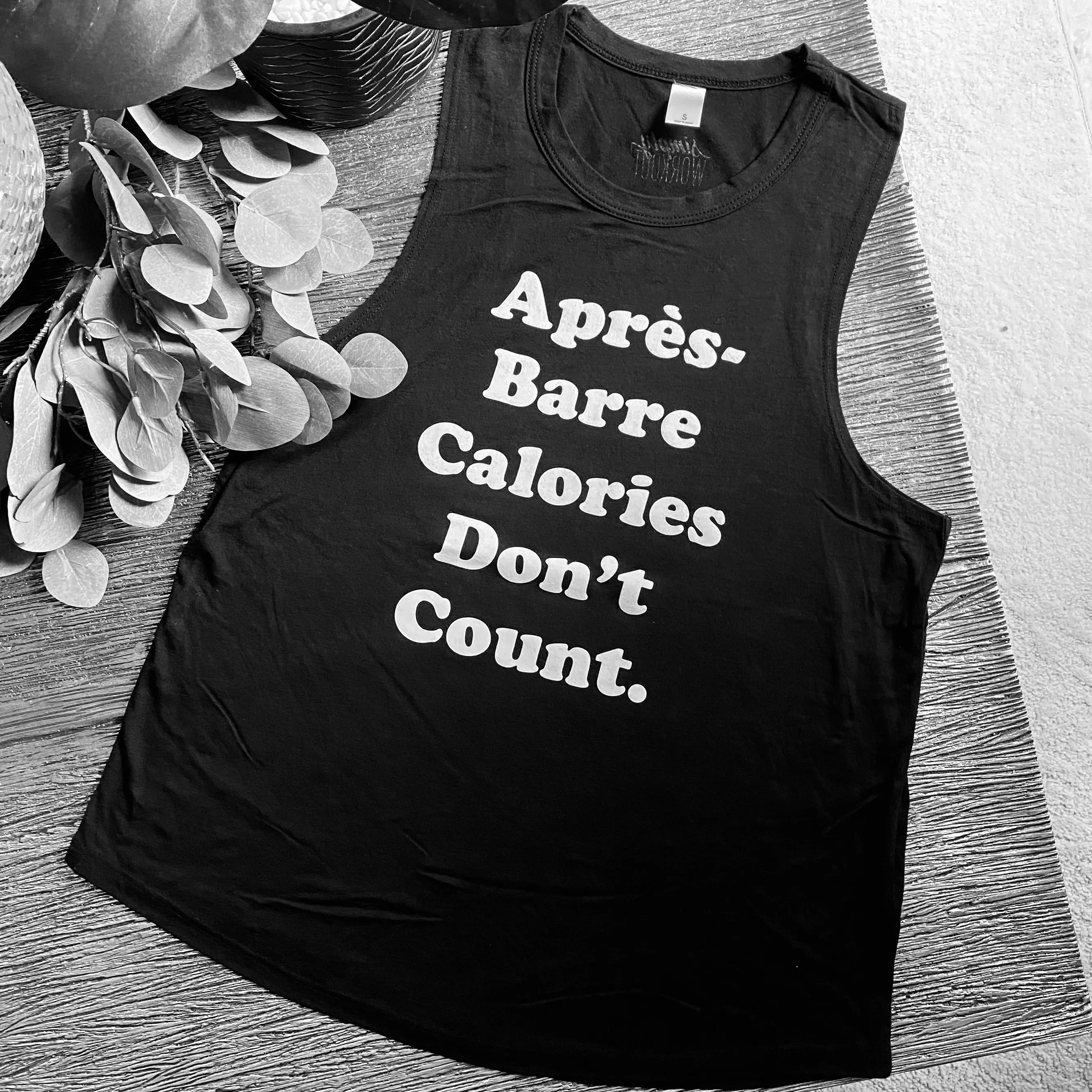Apres-Barre Calories Don't Count - Muscle Tank - Black